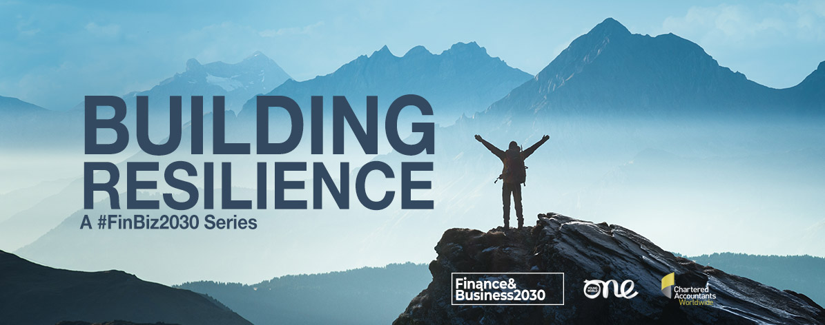 Building Resilience - A FinBiz2030 Series