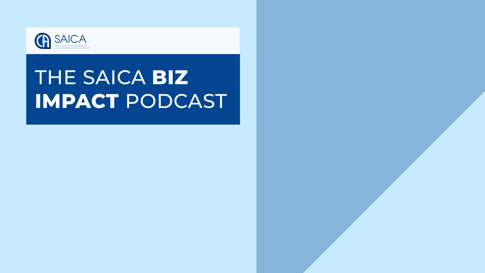 SAICA Biz Impact Podcast